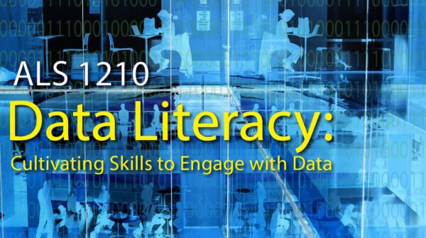 Data Literacy: Cultivating Skills to Engage with Data