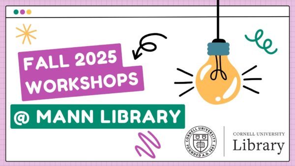 Fall 2025 Workshops @ Mann Library